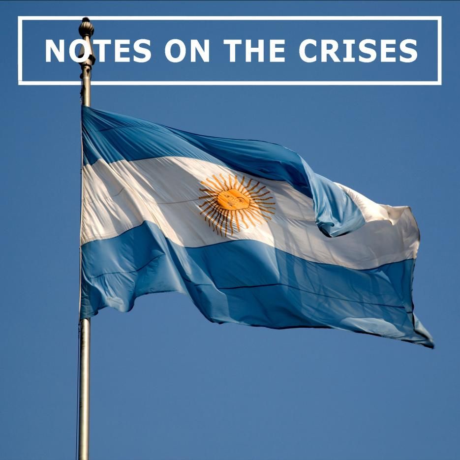 Notes On The Crises Podcast #3: Karina Patricio Ferreira Lima and Chris Marsh on the IMF in Argentina… Again